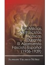 Las Milicias Antifascistas Vascas Durante El Alzamiento Fascista Español (1936-1939)