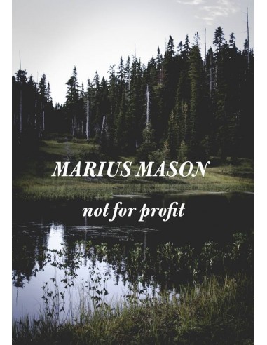 Marius Mason not for profit
