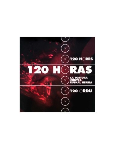 DVD 120 HORAS La tortura contra Euskal Herria