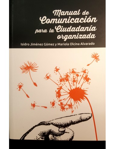 Manual de Comunicación para la Ciudadanía Organizada