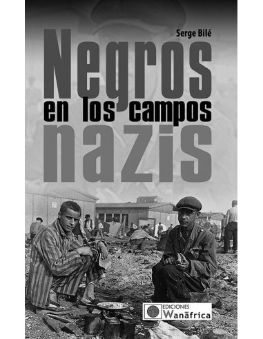 Negros en los Campos Nazis