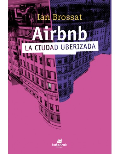 Airbnb "La ciudad uberizada"