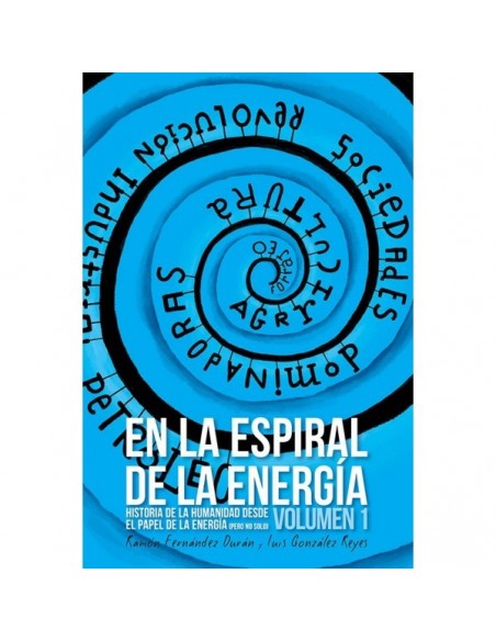 En la espiral de la energía (Vol. 1 y 2)