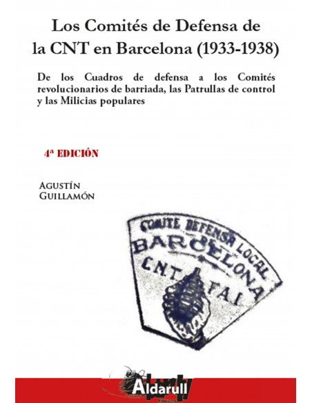 Los Comités de Defensa de la CNT en Barcelona (1933-1938)