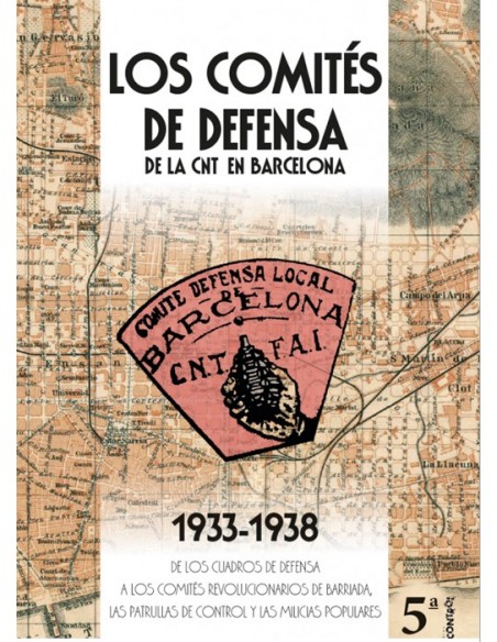 Los Comités de Defensa de la CNT 1933-1938
