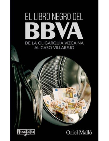 El libro negro del BBVA. De la oligarquía vizcaina al caso Villarejo