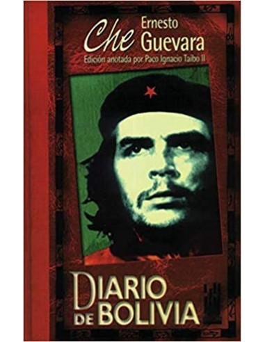 Ernesto Che Guevara. Diario de Bolivia