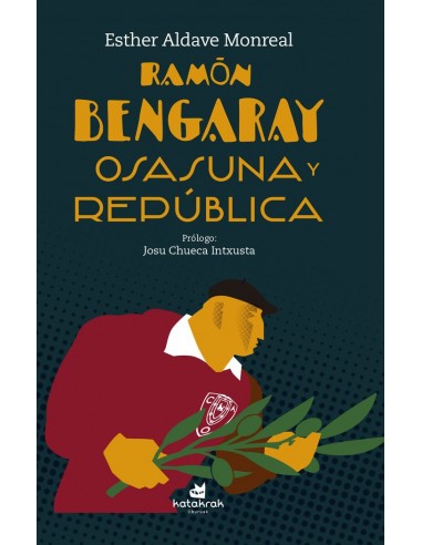 Ramon Bengaray Osasuna y República