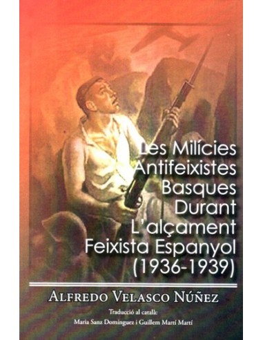 les milícies antifeixistes basques durant l'alçament feixista espanyol