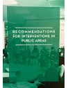Recommendations for interventions in public areas