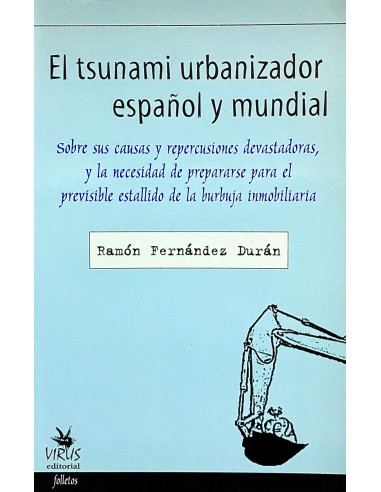 El tsunami urbanizador español y mundial