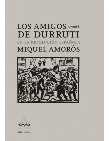 Libro los amigos de Durruti