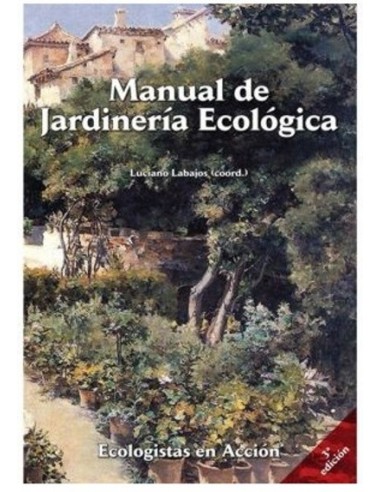 Manual de Jardinería Ecológica
